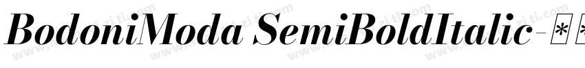 BodoniModa SemiBoldItalic字体转换